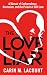 The Love Liar: A Memoir of ...