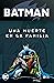 Batman: Una muerte en la familia vol. 2 de 2 (Batman Legends)