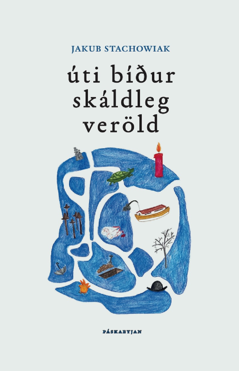 Úti bíður skáldleg veröld (Paperback)
