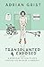 Transplanted & Exposed: A m...