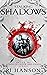 Stalking Shadows: Book IV o...