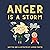 Anger is a Storm (Emotion S...