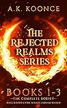 Book cover for The Rejected Realms Series Boxset