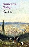 Güneş ve Gölge