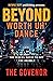 Beyond Worth Uh' Dance Book 2 by The Govenor Beyond Worth Uh' Dance Book 2 by The Govenor