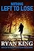 Nothing Left to Lose: Book ...