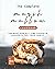 The Complete Marshmallow Cookbook: The Best and All Time Favorite Desserts for Your Family