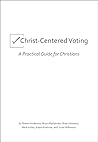 Christ-Centered Voting by Shawn Anderson