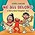 We All Belong (Sesame Stree...