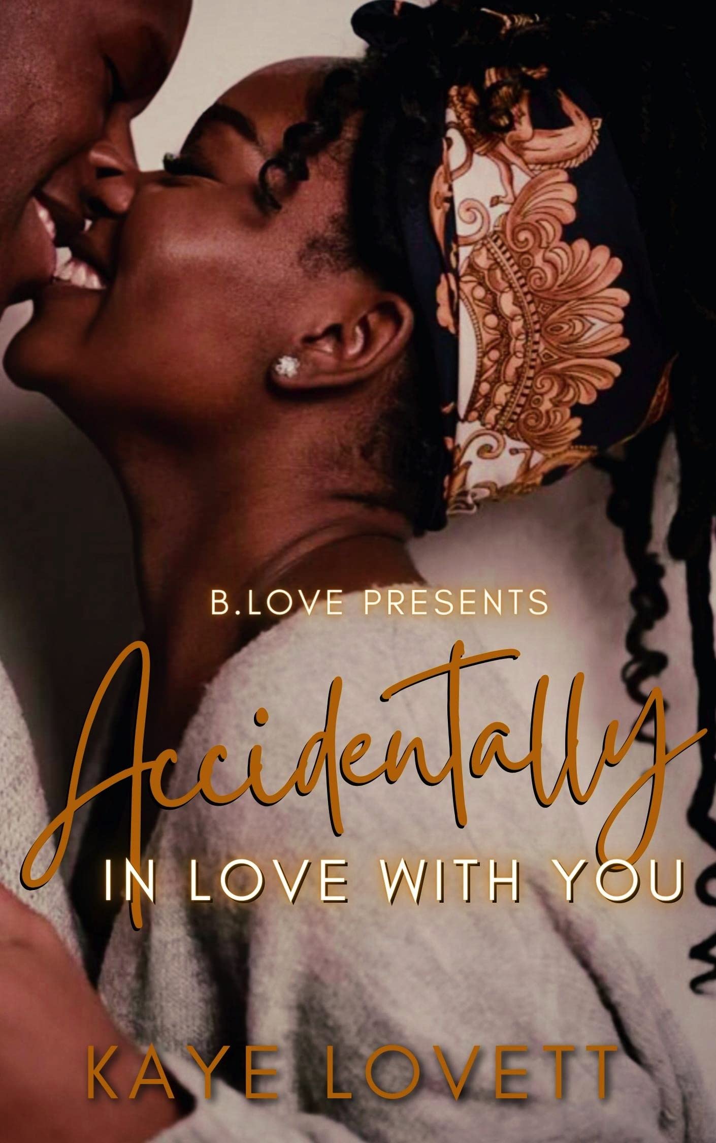 Accidentally in Love with You (Kindle Edition)