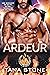 Ardeur (La Force incandescente des guerriers drexiens #2)