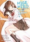 Higehiro Volume 4: After Being Rejected, I Shaved and Took in a High School Runaway Higehiro Volume 4: After Being Rejected, I Shaved and Took in a High School Runaway