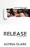 Release (Catfished, #2)