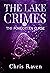 The Lake Crimes III: The fo...