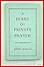 Diary of Private Prayer