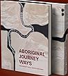 Aboriginal Journey Ways by Noel Nannup