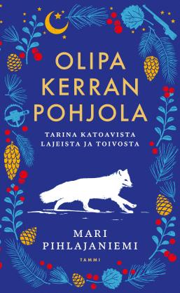 Olipa kerran pohjola (Hardcover)