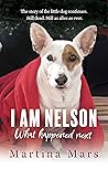 I AM NELSON What Happened Next by Martina Mars