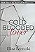 Cold Blooded Lover (Don't Call Me Hero)