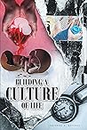 Building a Culture of Life