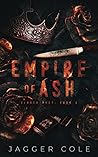 Empire of Ash by Jagger Cole