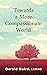 Towards a More Compassionate World by Gerald Baird