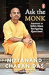 Ask the Monk: Answers to Life's Most Intriguing Questions