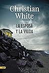 La esposa y la viuda by Christian  White