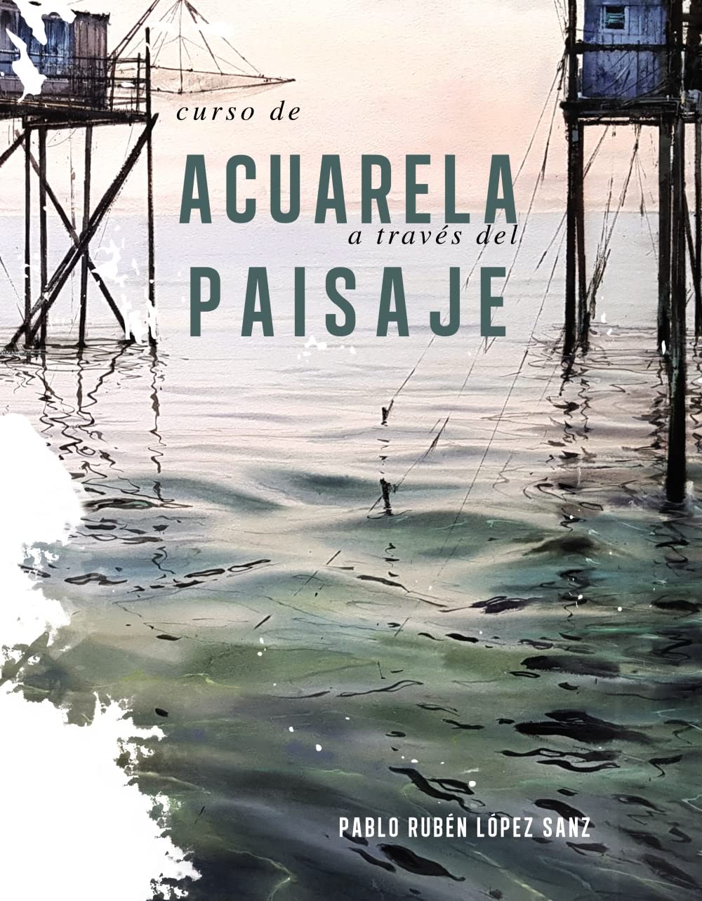 Curso de acuarela a través del paisaje (Paperback)