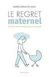 Le Regret maternel