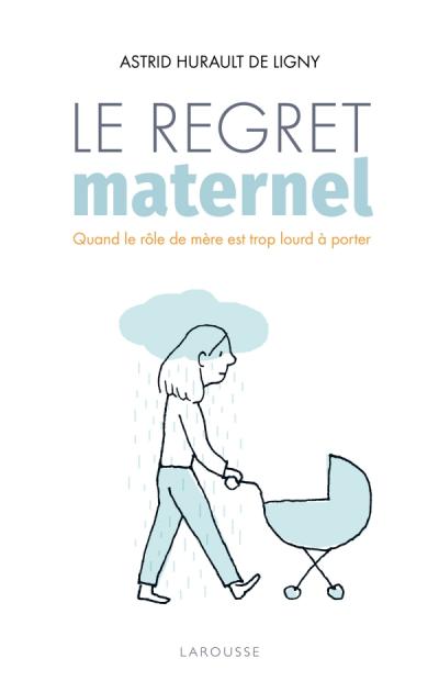 Le Regret maternel (Paperback)