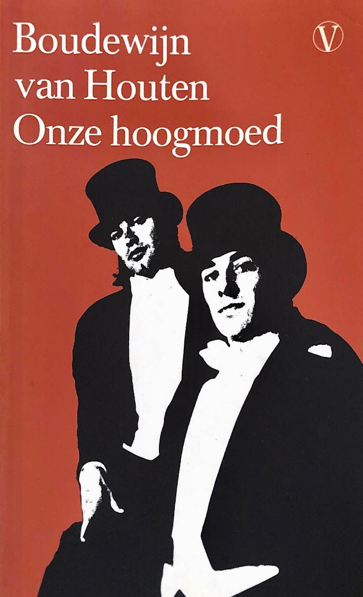 Onze hoogmoed (Paperback)