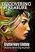 Discovering Treasure: A Christian Romance to Stir Magic in the Mind ~ and Music in the Soul