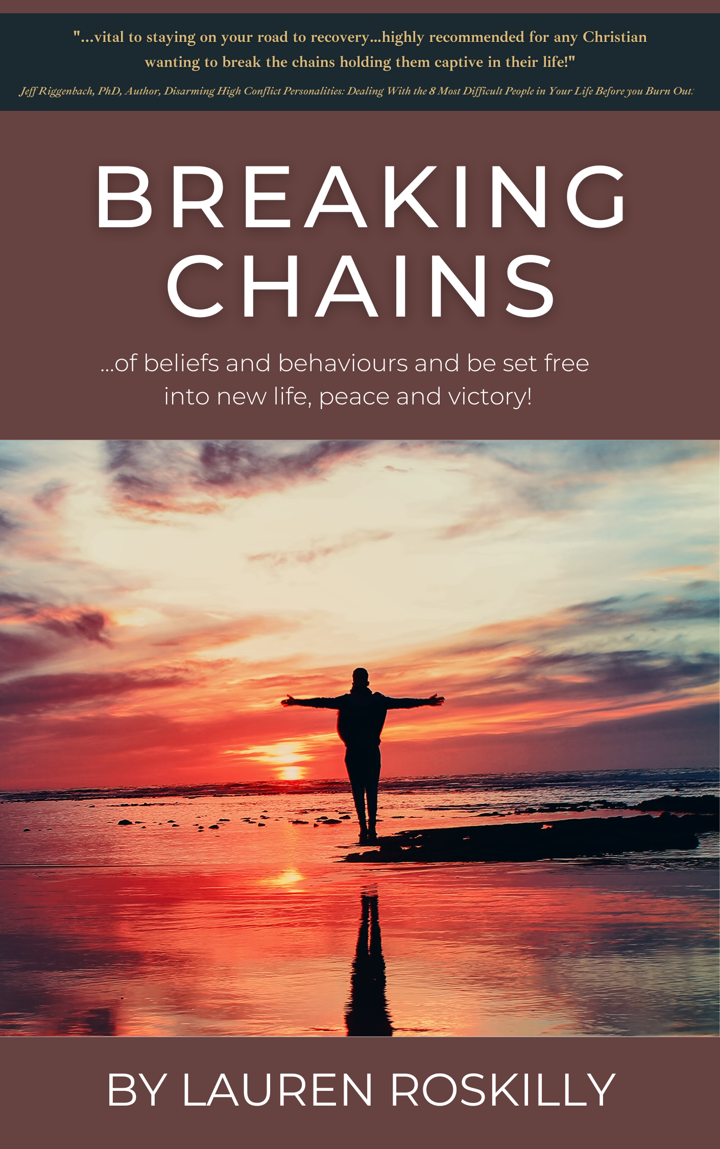 Breaking Chains: of beliefs & behaviours & be set free into new life, peace & victory!