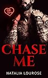 Chase Me by Natalia Lourose