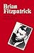 Brian Fitzpatrick: A Radical Life
