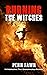 Burning The Witches by Penn Fawn