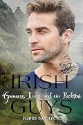 Guinness, Küsse und ein Rockstar