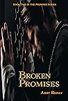 Broken Promises: Book Two in the Promises Mystery Series Broken Promises: Book Two in the Promises Mystery Series