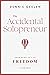 The Accidental Solopreneur by Dennis Geelen