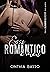 Esse romântico é meu (Portuguese Edition)