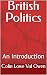 British Politics by Colin Lowe Val Owen