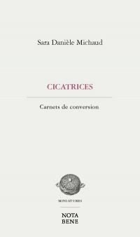Cicatrices, carnets de conversion (Paperback)