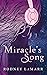 Miracle's Song