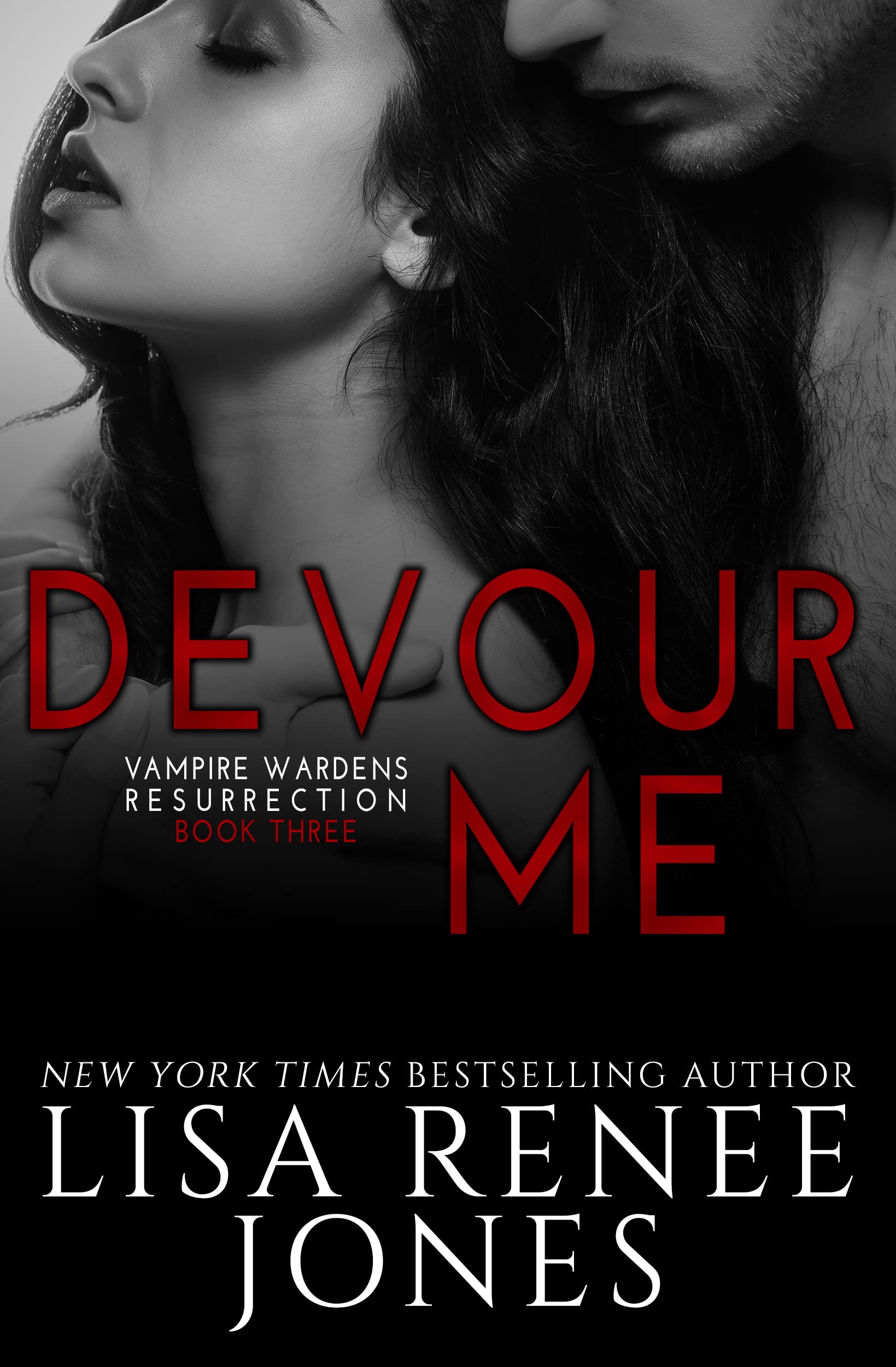 Devour Me (Vampire Wardens/Werewolf Society, #4)