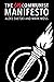 The UnCommunist Manifesto: A Message of Hope, Responsibility and Liberty for All.