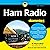 Ham Radio For Dummies: 4th ...