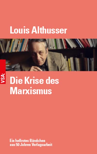 Die Krise des Marxismus: Ein hellrotes Bändchen aus 50 Jahren Verlagsarbeit (Paperback)