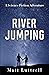 River Jumping