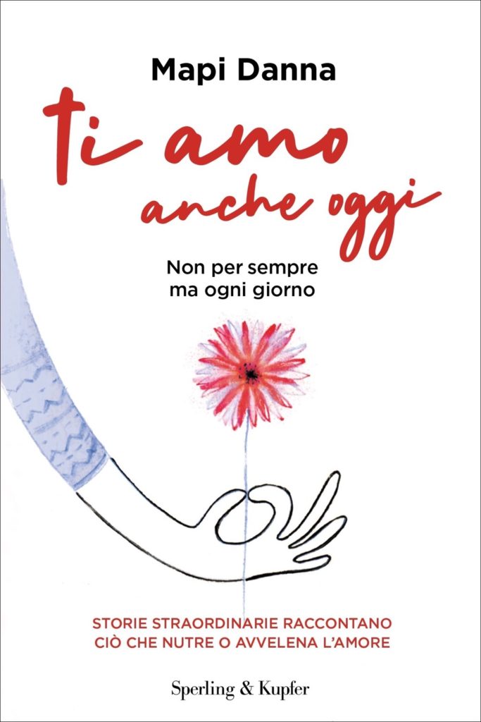 Ti amo anche oggi: Non per sempre ma ogni giorno